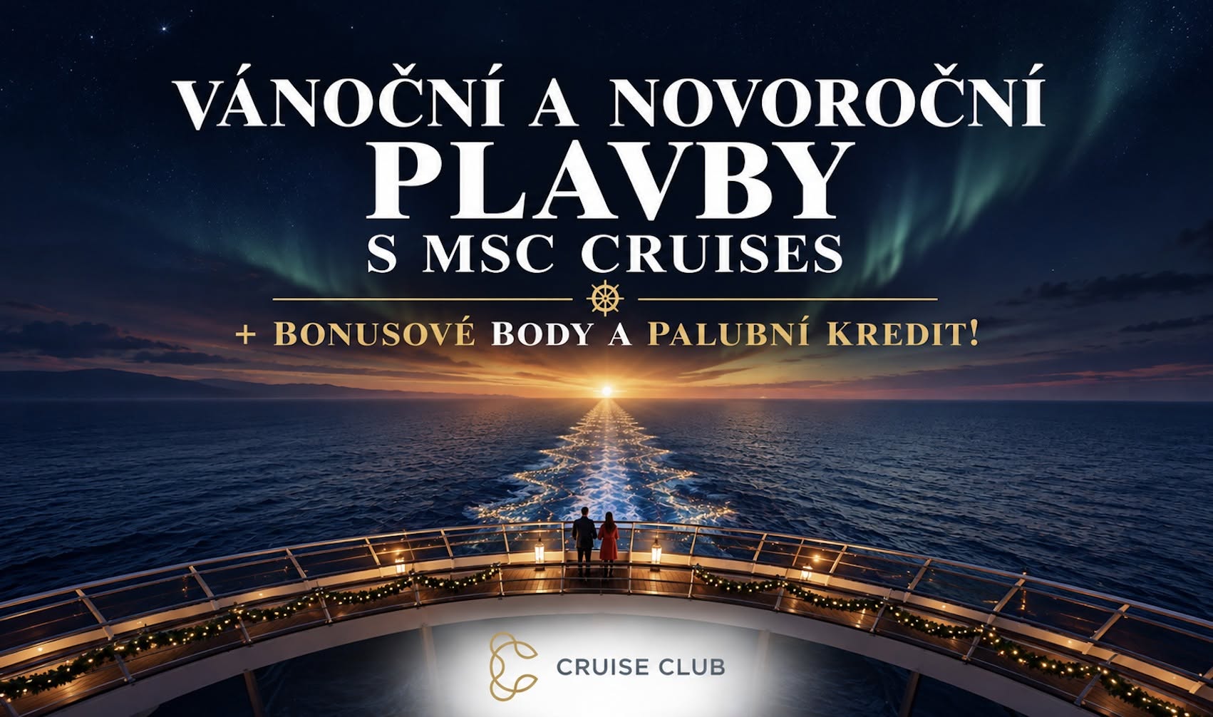 VÁNOCE A SILVESTR NA LODI OD 5 300 Kč + BONUSOVÉ A PALUBNÍ KREDIT!